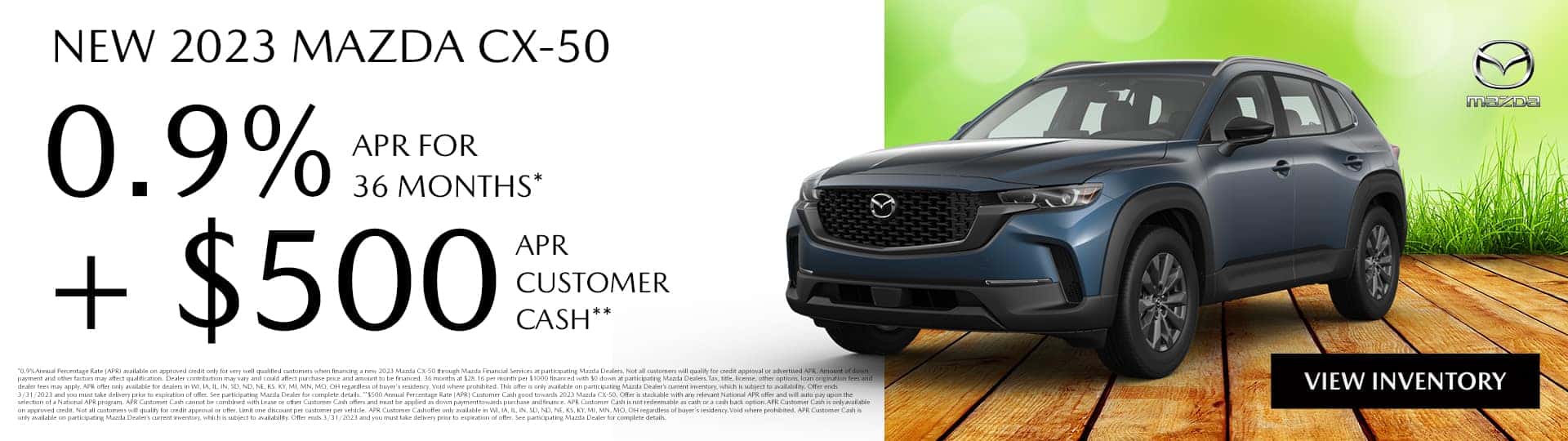 New 2023 MAZDA CX-50 0.9% APR for 36 Months* + $500 APR Customer Cash**
