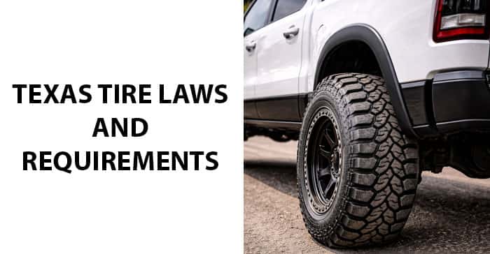 Texas Tire Laws and Requirements