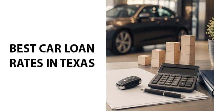 Best Car Loan Rates in Texas