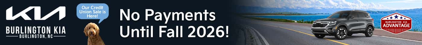 No Payments Until Fall 2026!