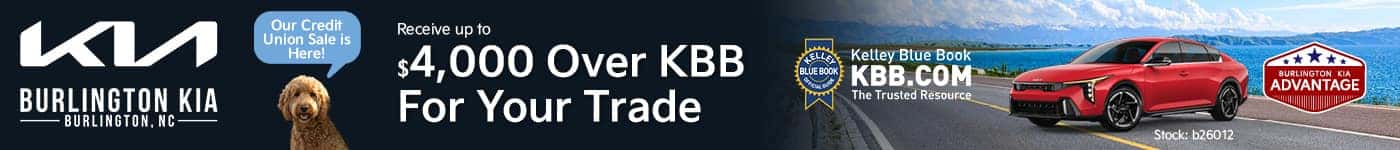 Recieve up to $4,000 Over KBB For Your Trade
