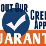 Ask About Our Credit Approval Guarantee banner