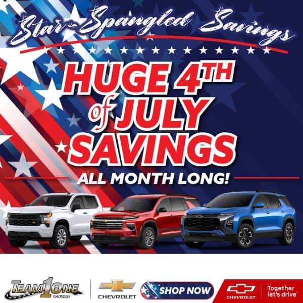 4TH OF JULY SAVINGS ALL MONTH LONG!