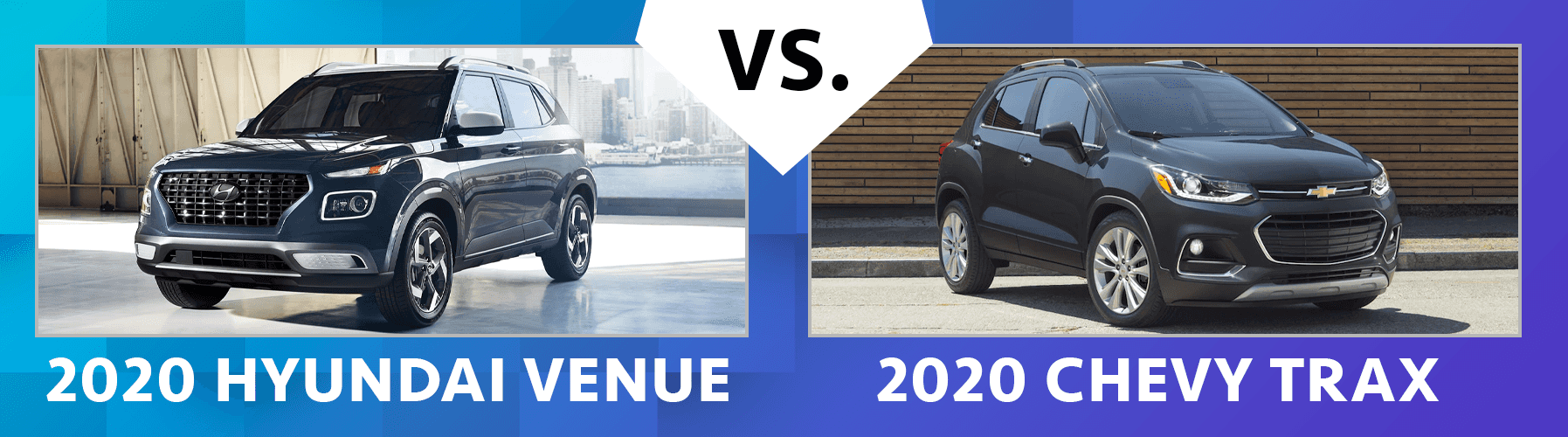 2020 Hyundai Venue vs 2020 Chevy Trax Comparisons