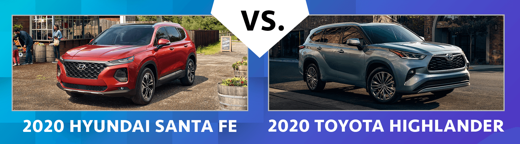 2020 Santa Fe vs 2020 Toyota Highlander | Family Hyundai