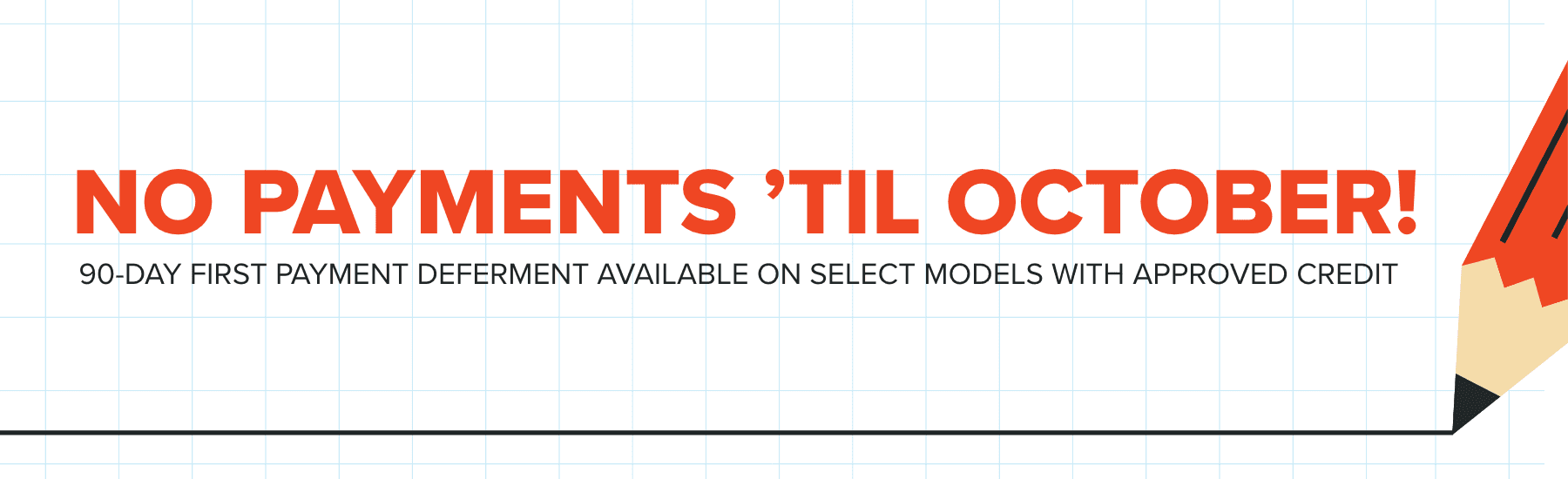 No Payments til October