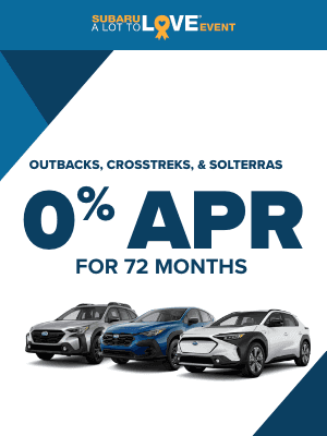 Low APR on Outbacks, Crosstreks & Solterras!