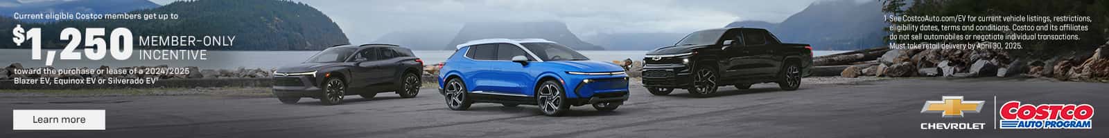 Current eligible Costco Members get up to $1,250 Member-Only Incentive toward the purchase of a 2024/2025 Blazer EV, Equinox EV or Silverado EV.