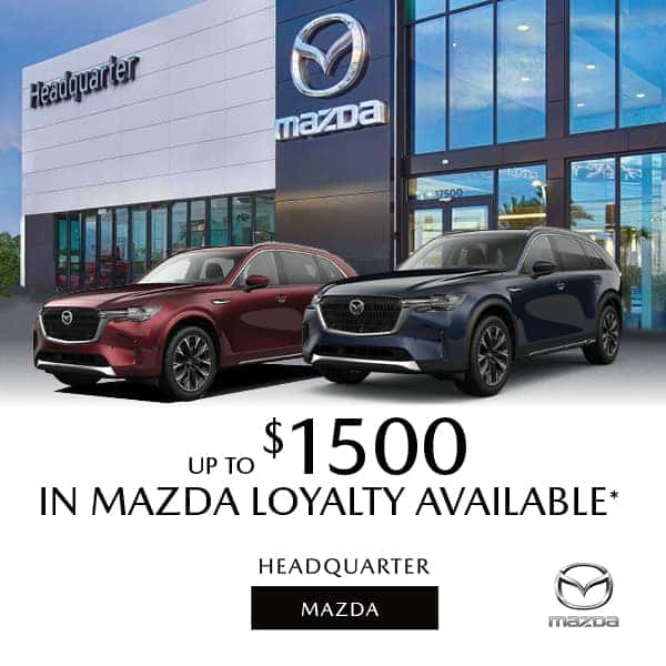 Up to $1500 in Mazda Loyalty Available*