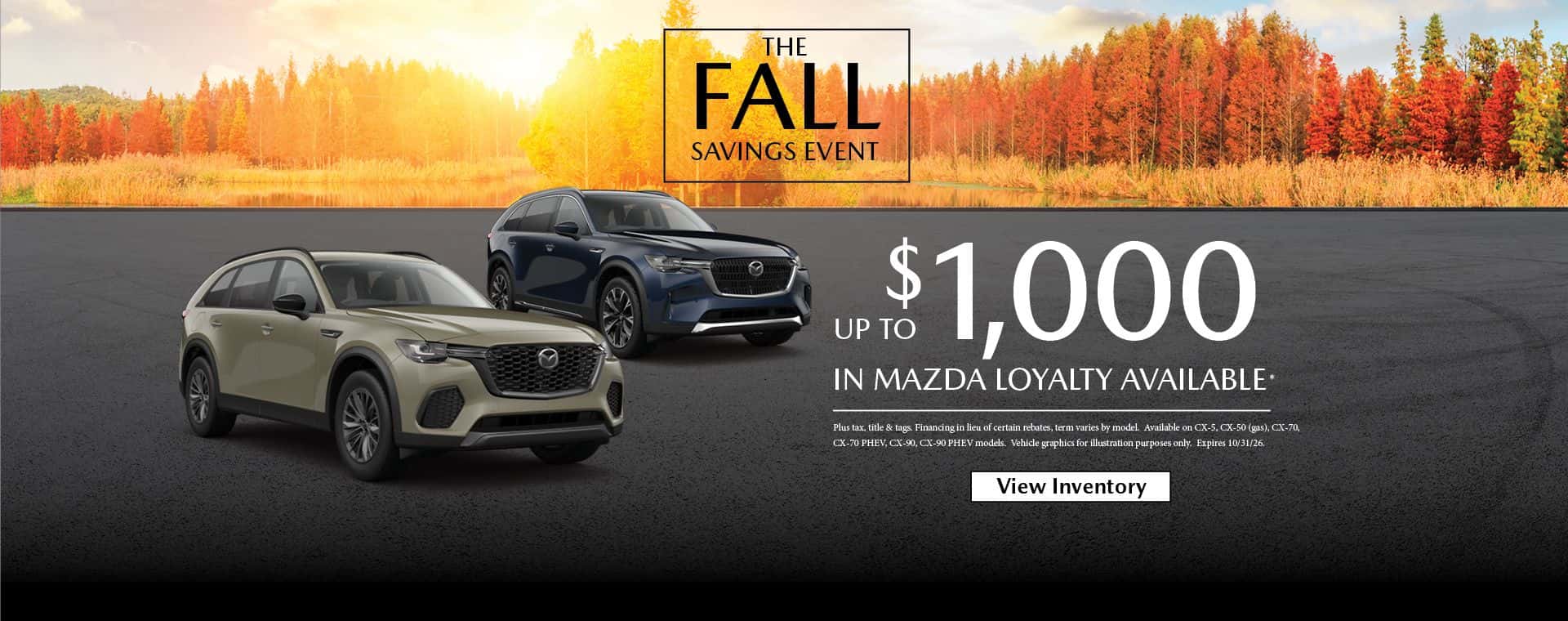 Up to $1,000 in Mazda Loyalty Available