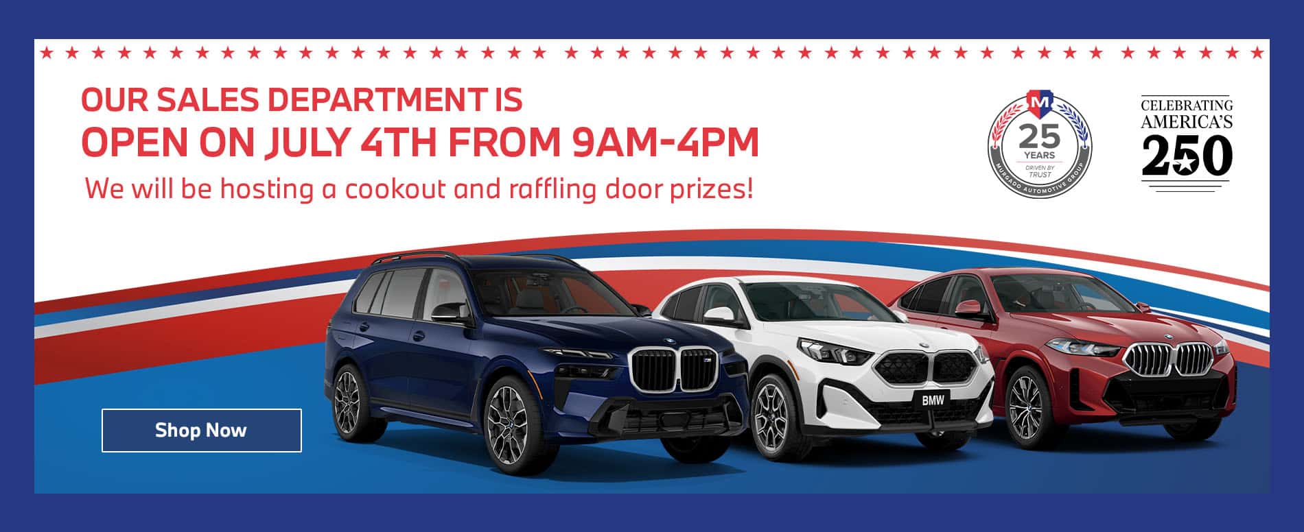 BMW of Barrington open July 4th