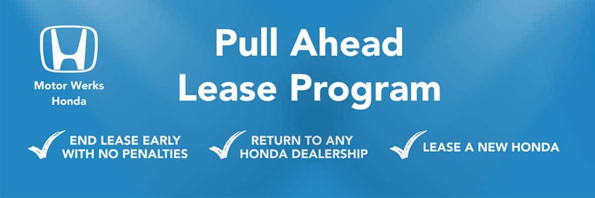 Honda Lease Pull Ahead Program at Motor Werks Honda in Barrington