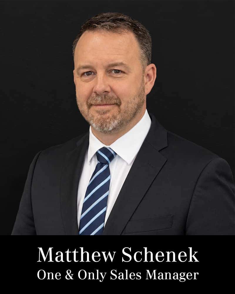 Matt Schenek - One & Only Sales Manager