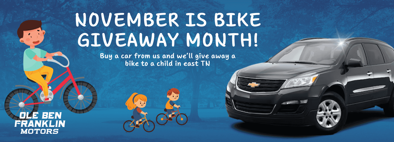November is bike giveaway month at Ole Ben