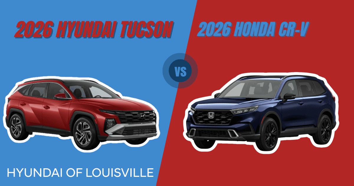 2026 Hyundai Tucson vs. Honda CR-V compact SUV comparison in Louisville, KY