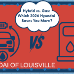 Hybrid vs gas 2026 Hyundai comparison for Louisville KY drivers looking to save on fuel