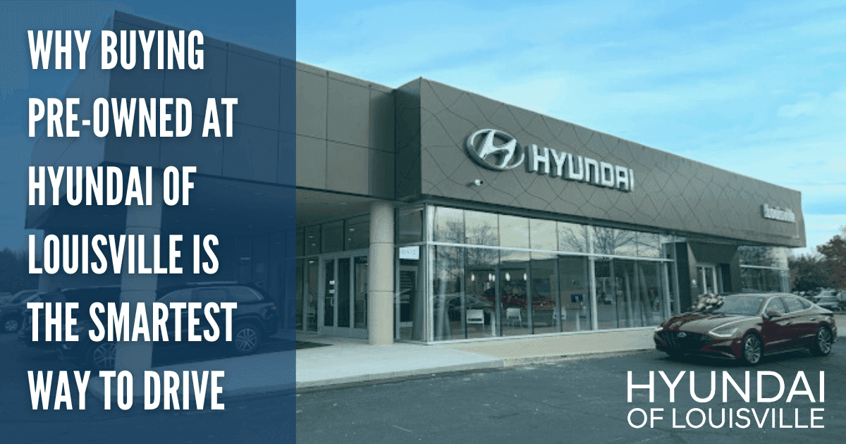 The Smartest Way to Drive in Louisville: Quality Pre-Owned with a Lifetime Warranty