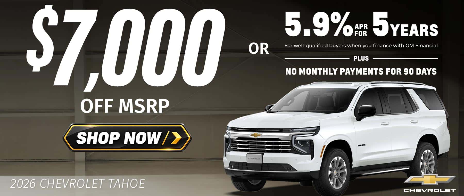 2026 Chevrolet Tahoe - $7,000 off MSRP or 5.9% APR for 5 years at Ralph Sellers Chevrolet