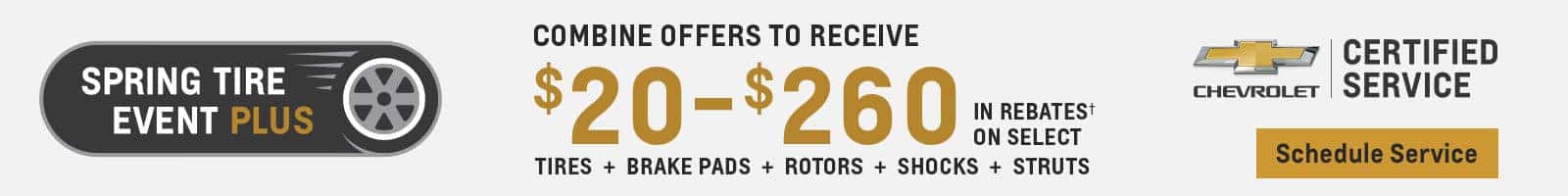 Spring Tire Event Plus $20-$260 in rebates on select tires brake pads rotors shocks struts