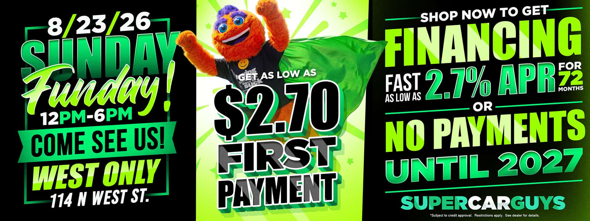 8/23/26 sunday funday - super car guys open $2.70 first payment or no payments until 2027