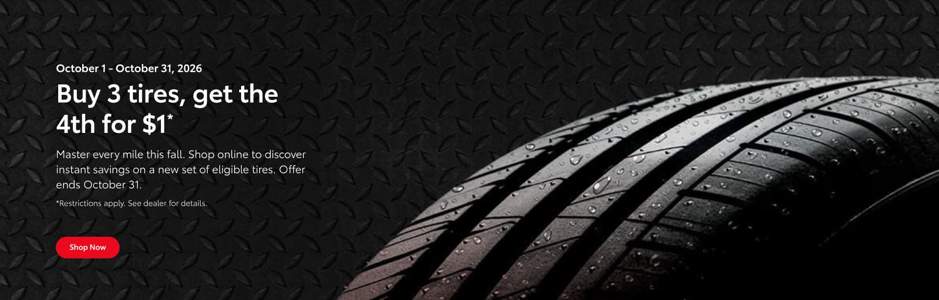 Buy 3 tires, get the 4th for $1